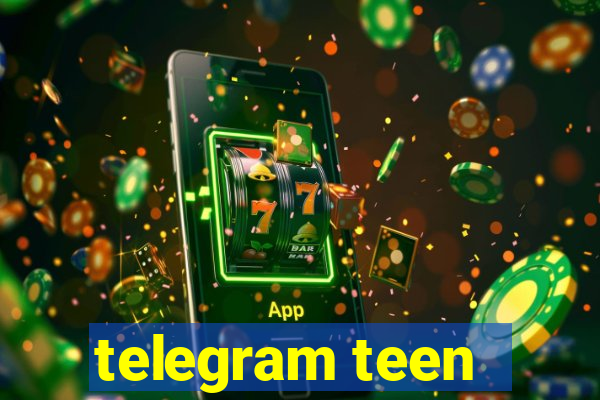 telegram teen -18